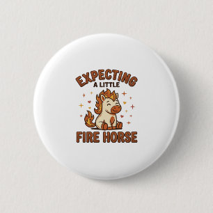Expecting A Little Fire Horse Vintage Baby Shirt_1 6 Cm Round Badge
