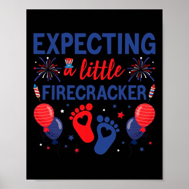 Expecting A Little Firecracker 4th Of July Pregnan Poster (Front)