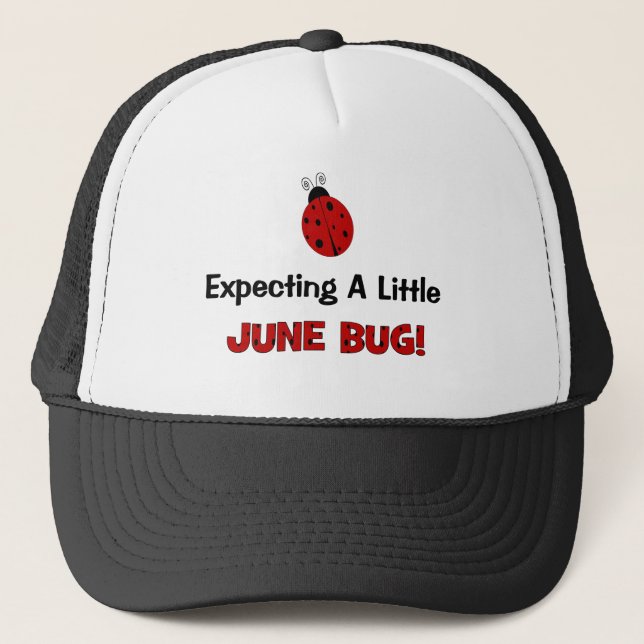 Expecting A Little June Bug Maternity Trucker Hat (Front)