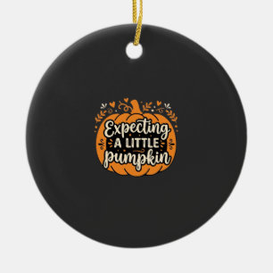 Expecting a Little Pumpkin Halloween Pregnancy Des Ceramic Ornament