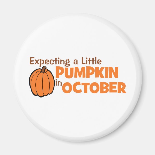 Expecting A Little Pumpkin In October Magnet (Front)