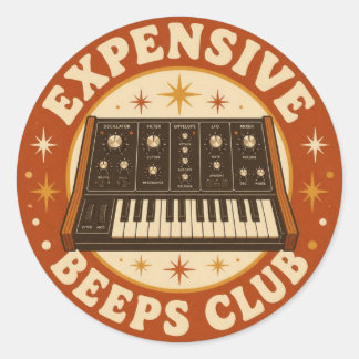 Expensive Beeps Club – Funny Synth Nerd Classic Round Sticker