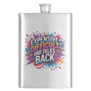 Expensive difficult and talks back drinking shots hip flask