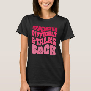 Expensive Difficult And Talks Back Messy Bun Leopa T-Shirt