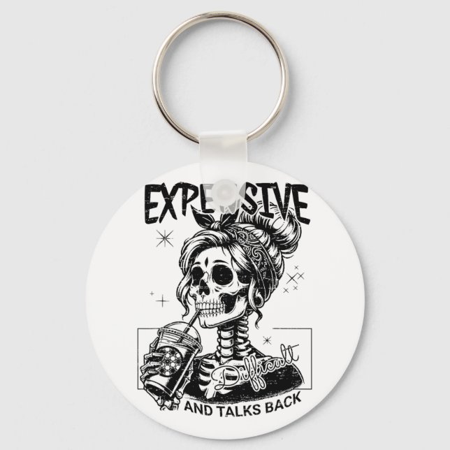 Expensive Difficult And Talks Back Mothers Day  Key Ring (Front)