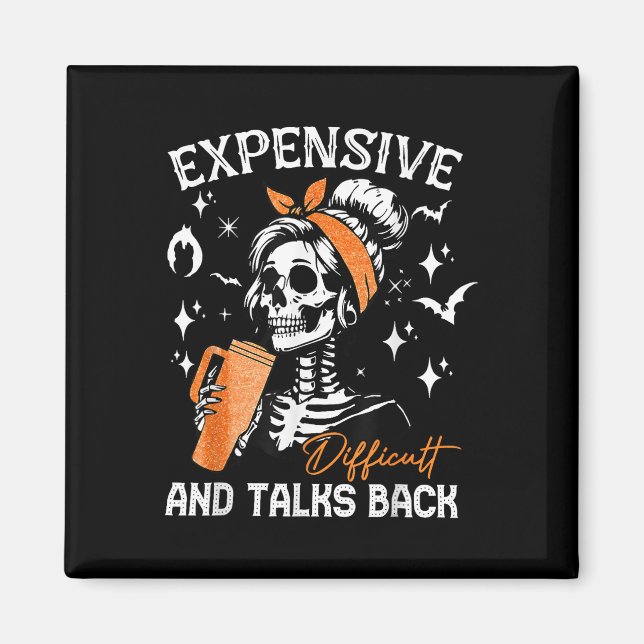 Expensive Difficult And Talks Ck Halloween Mama Sk Magnet (Front)