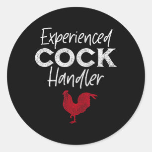 Experienced Handler Funny Rooster Lover Classic Round Sticker