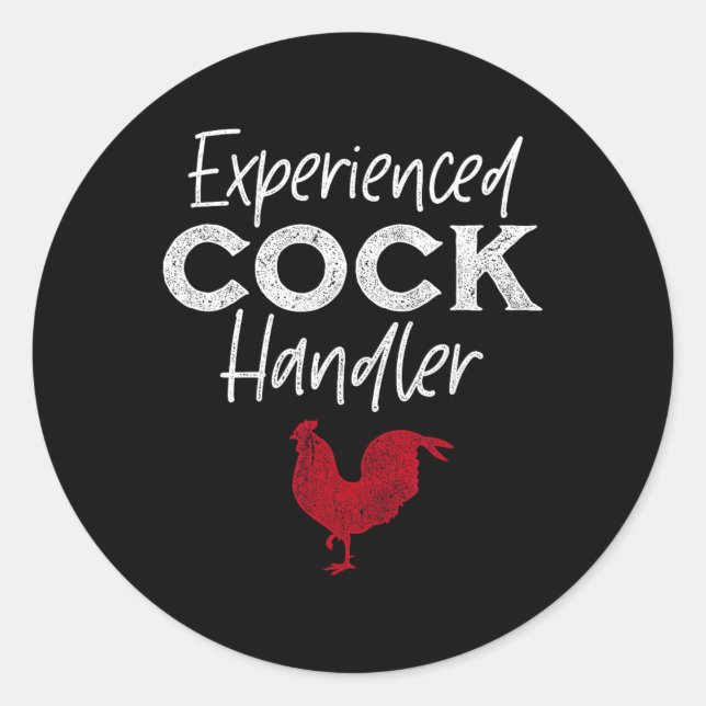 Experienced Handler Funny Rooster Lover  Classic Round Sticker (Front)