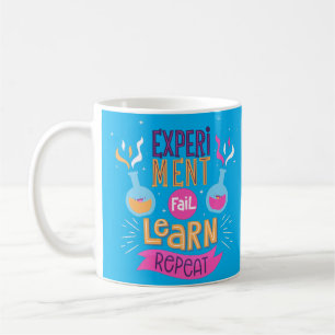 Experiment Fail Learn Repeat Quote Coffee Mug