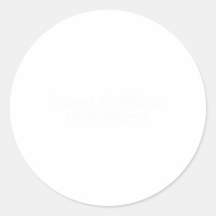 Expert Opinions  Classic Round Sticker