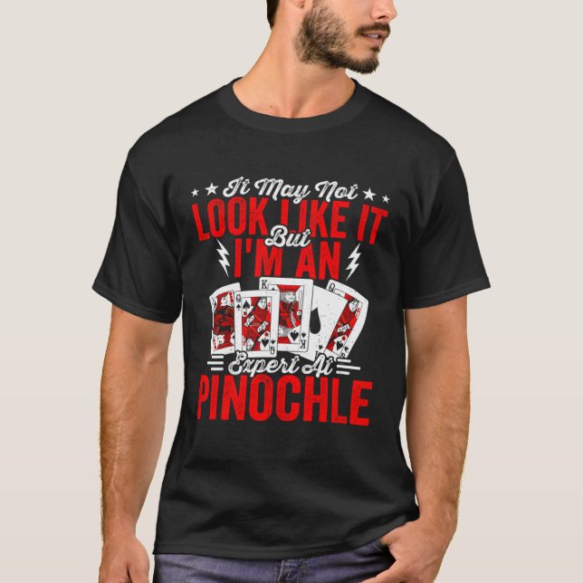 Expert Pinochle Players Casino Card Game Pinochle  T-Shirt (Front)