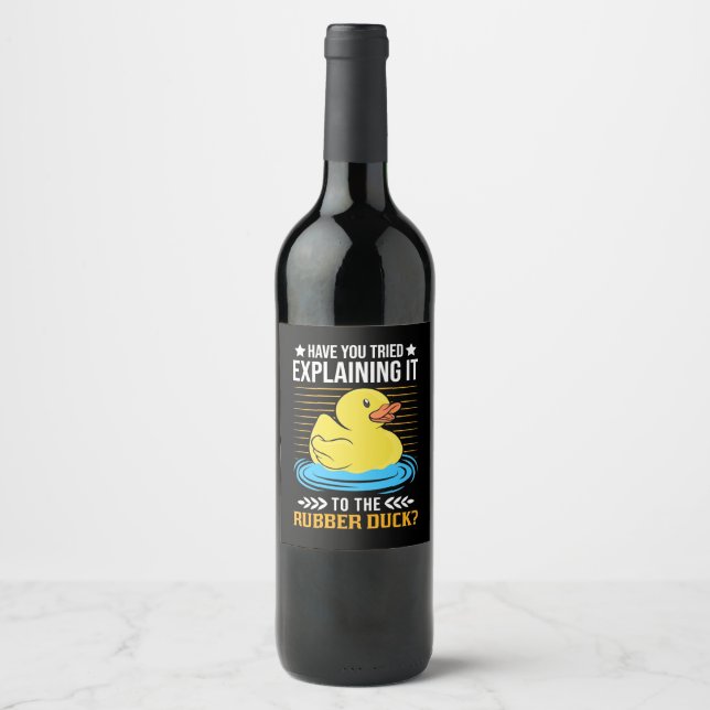 Explain It To The Rubber Duck Wine Label (Front)