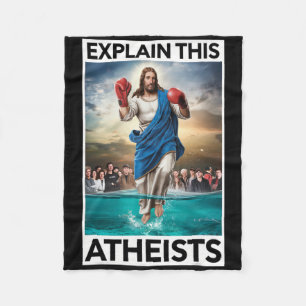 Explain This Atheists Jesus Boxing Gloves Funny Me Fleece Blanket