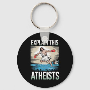 Explain This Atheists Jesus Boxing Gloves Funny Me Key Ring