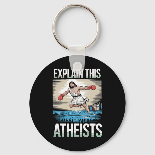 Explain This Atheists Jesus Boxing Gloves Funny Me Key Ring (Front)
