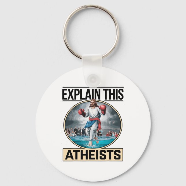 Explain This Atheists Jesus Boxing Gloves Funny Me Key Ring (Front)
