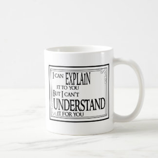 Explain vs Understand Coffee Mug