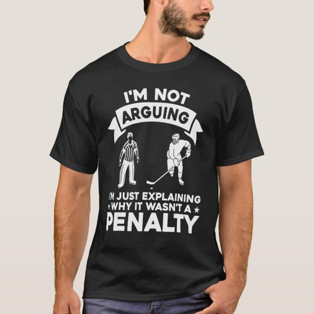 Explaining Why It Wasn t A Ice Hockey Penalty Refe T-Shirt (Front)