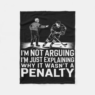Explaining Why It Wasn't A Penalty I Ice Hockey Pl Fleece Blanket