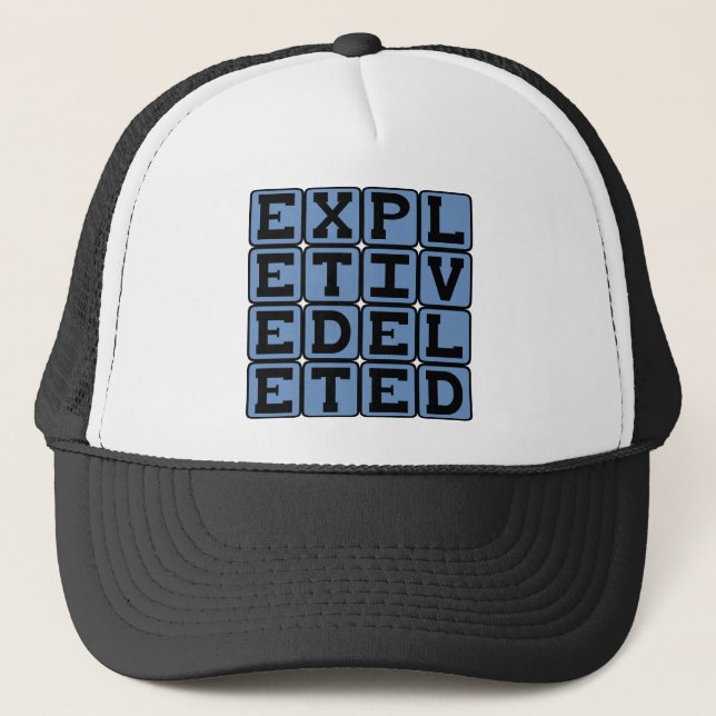 Expletive Deleted, Censorship Trucker Hat (Front)
