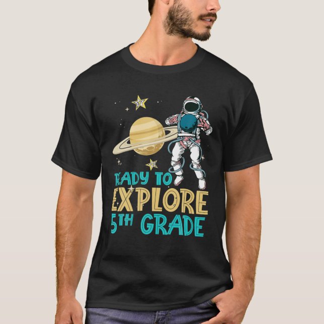 Explore 5Th Grade Back To School Astronaut Space E T-Shirt (Front)