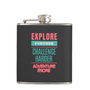 Explore Challenge Adventure Quote Motivation Hip Flask