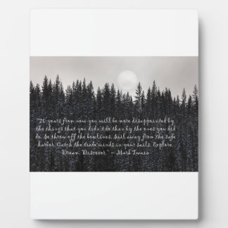 Explore. Dream. Discover. – Mark Twain Plaque