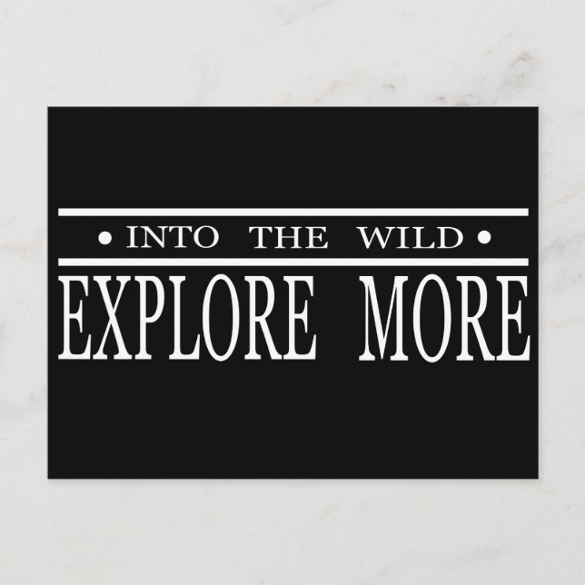 Explore more into the wild hiking  postcard (Front)