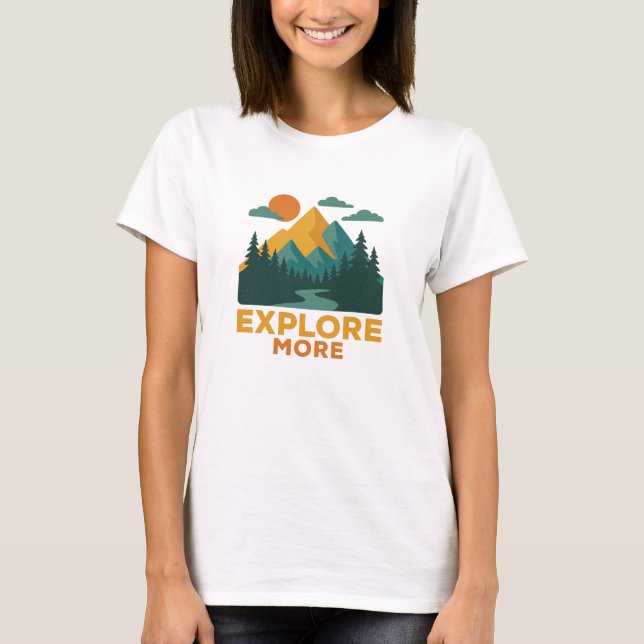 Explore More – Retro Mountain & Forest Adventure T-Shirt (Front)