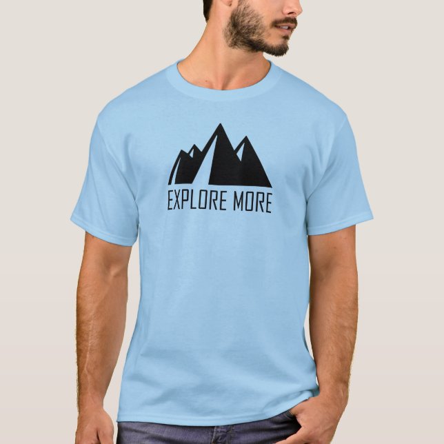 Explore More T-Shirt (Front)