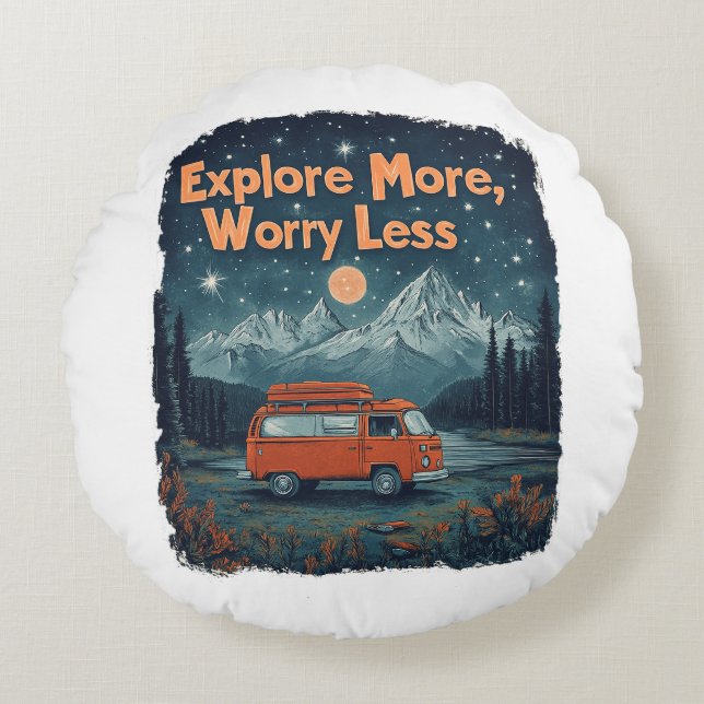 Explore More, Worry Less Round Cushion (Front)