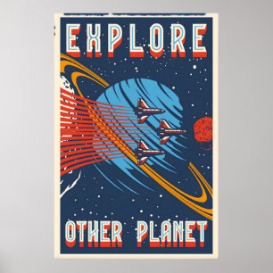 Explore Other Planet Space Travel Poster Print