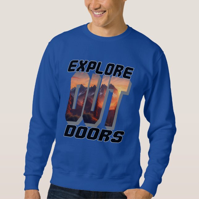 EXPLORE OUT DOORS SWEATSHIRT (Front)
