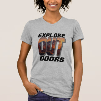 EXPLORE OUT DOORS T-Shirt