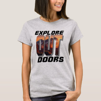 EXPLORE OUT DOORS T-Shirt