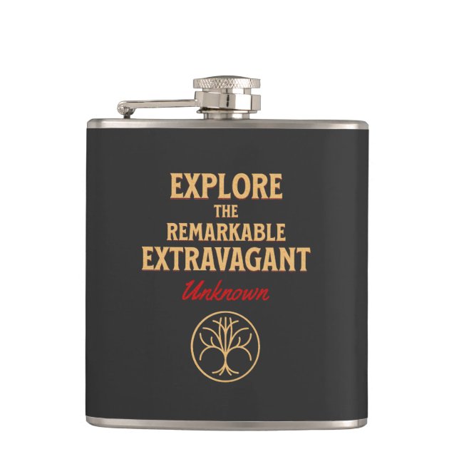 Explore Remarkable Extravagant Unknown Quote  Hip Flask (Front)