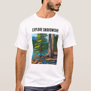 Explore Snohomish and John Muir quote  T-Shirt