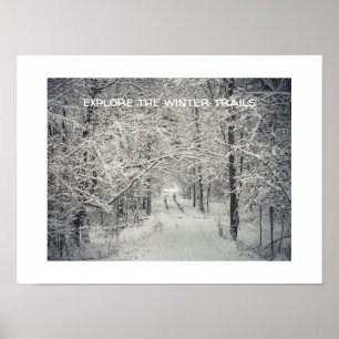 Explore the winter forest trails poster