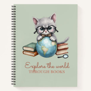 “Explore the World Through Books” Cute Kitten  Notebook