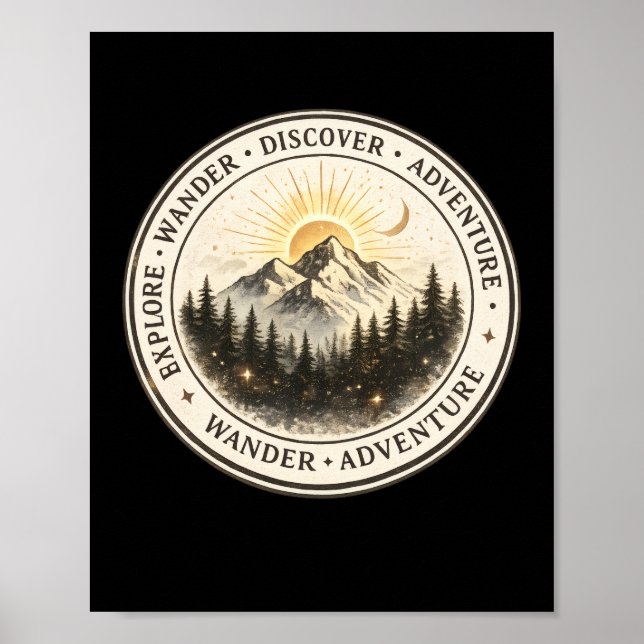​Explore Wander Discover Mountain Poster Art Print (Front)