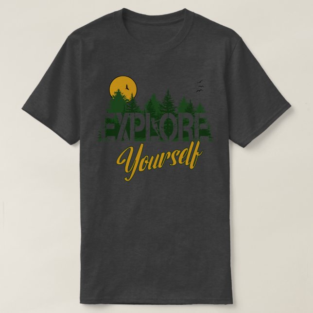 Explore Yourself T-Shirt (Design Front)