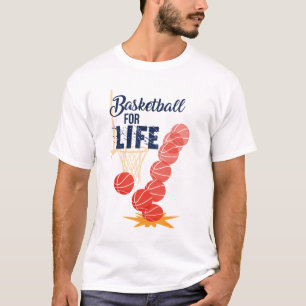 Express Your Passion with our Basketball for Life T-Shirt
