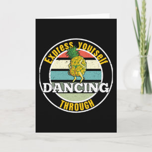 Express Yourself Through Dancing Card