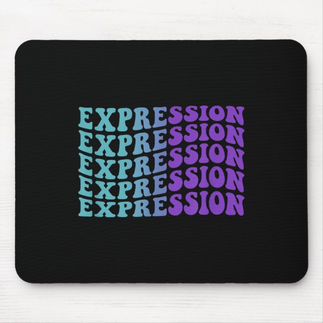 Expression, Mental Health Awareness  Mouse Pad (Front)