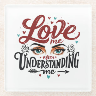 Expressive Eyes Love Message Print Glass Coaster