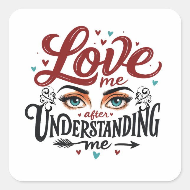 Expressive Eyes Love Message Print Square Sticker (Front)