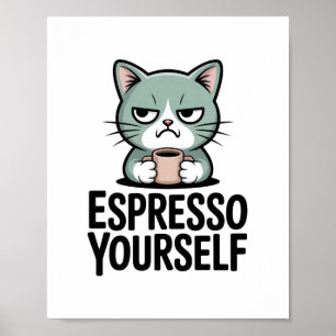 Expresso Yourself Poster