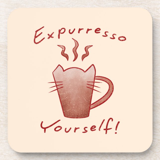 Expurresso Yourself Cats And Coffee Coaster (Front)