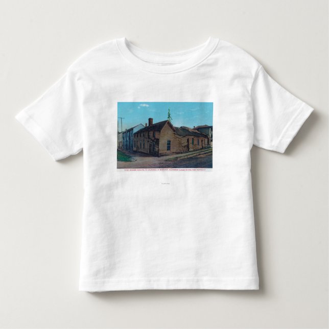 Exterior View of 1st Wooden Bldg in CA Toddler T-Shirt (Front)