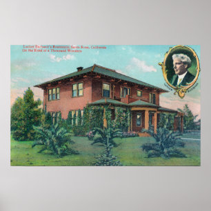 Exterior View of Luther Burbank's Residence Poster